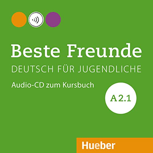 Beste Freunde A2.1: Deutsch für Jugendliche.Deutsch als Fremdsprache / Audio-CD zum Kursbuch